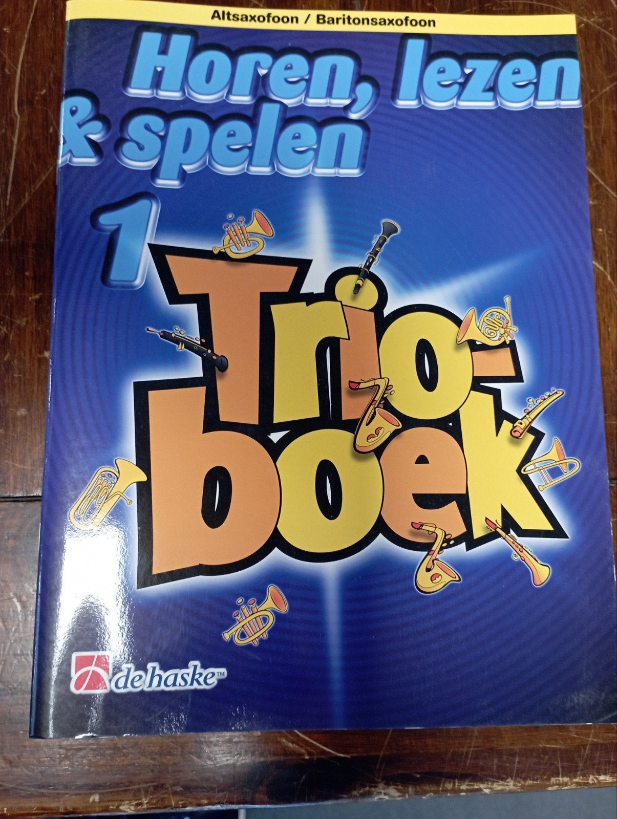 Horen, Lezen & Spelen Trioboek 1 voor Altsaxofoon, Overige genres, Nieuw, Ophalen of Verzenden, Saxofoon