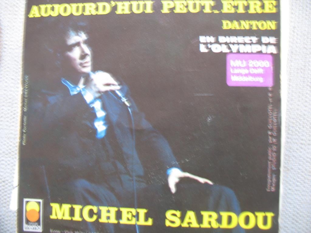 Michel Sardou - Aujourd'hui peut-etre, Cd's en Dvd's, Vinyl Singles, Gebruikt, 7 inch, Single, Ophalen of Verzenden