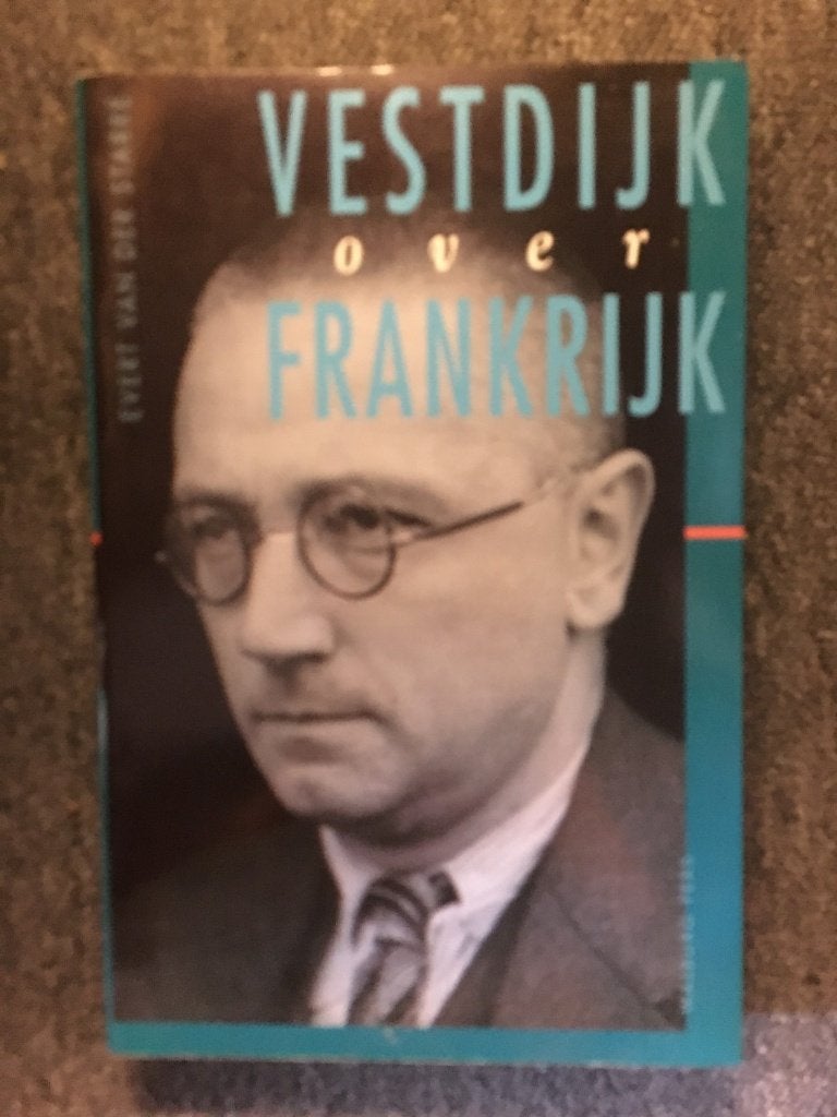 Vestdijk over Frankrijk ; Evert van der Starre #Frankrijk, Evert van der Starre, Ophalen of Verzenden, Zo goed als nieuw, Nederland