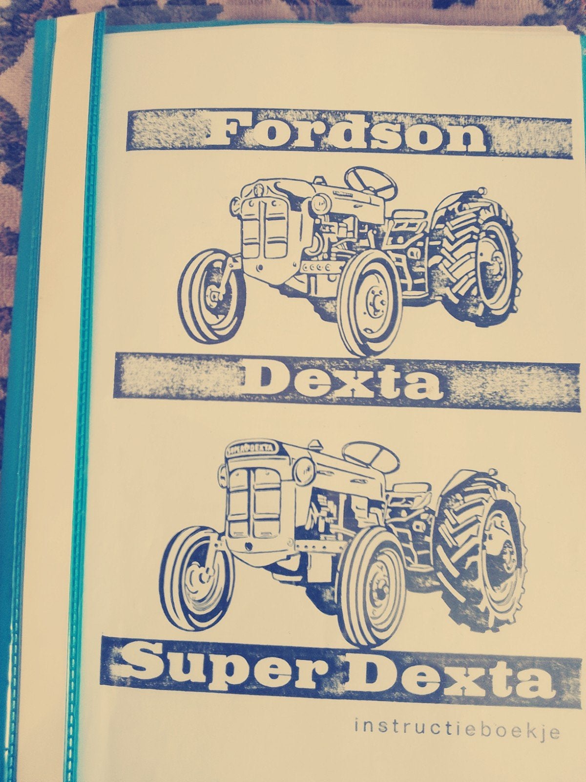 Instructieboekje Fordson Dexta Super Dexta Tractor, Ophalen of Verzenden, Gelezen, Ford