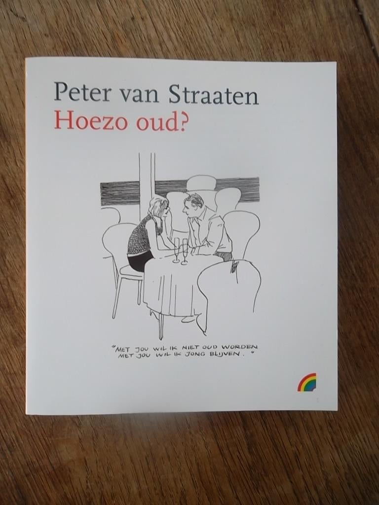 Peter van Straaten strip Hoezo oud?, Eén stripboek, Ophalen of Verzenden, Zo goed als nieuw