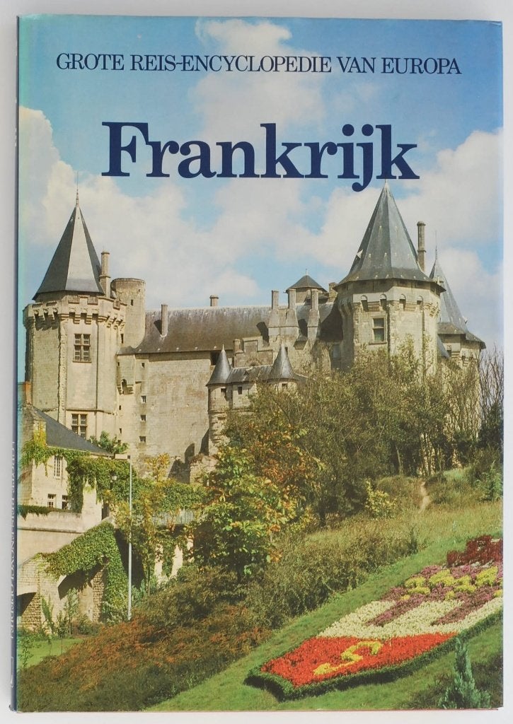 Frankrijk Grote Reis-Encyclopedie van Europa Lekturama 1985