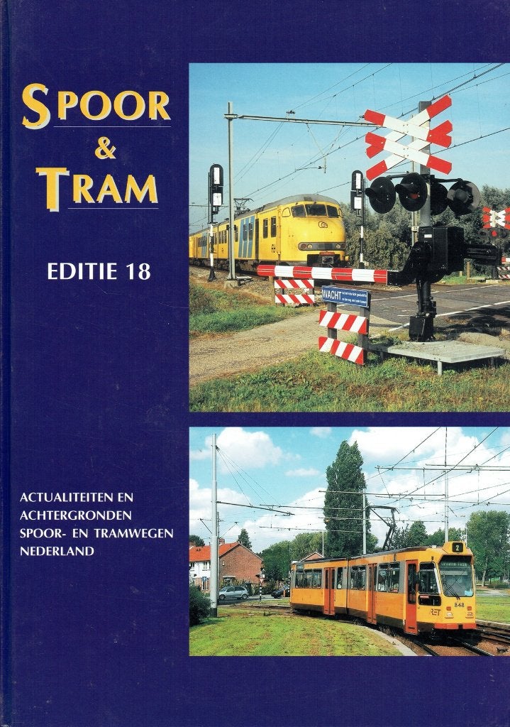 Spoor & Tram editie 18 - jaaroverzicht spoor- en tramwegen, Verzenden, Gelezen, Trein