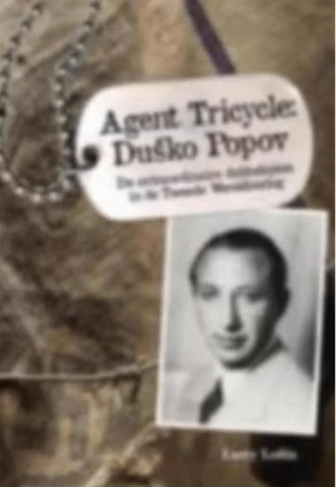 Agent Tricycle Dušco Popov **, Tweede Wereldoorlog, Zo goed als nieuw, Overige onderwerpen, Larry Loftis