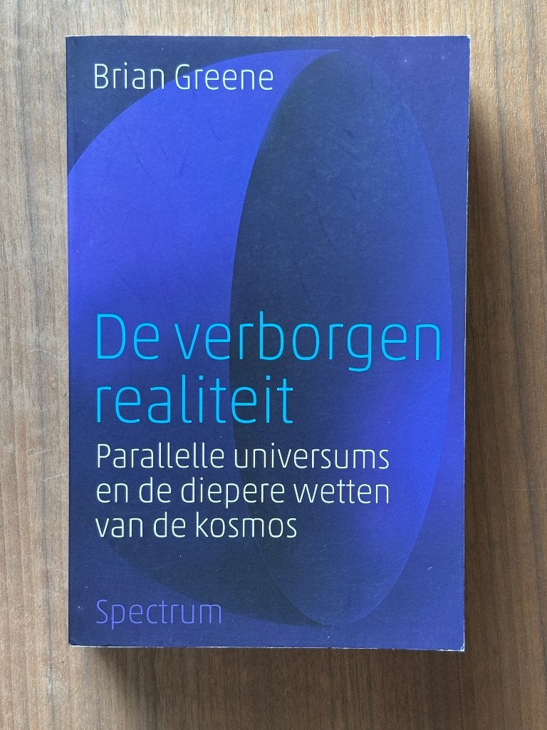 De verborgen realiteit - Brian Greene, Boeken, Ophalen of Verzenden, Gelezen, Natuurwetenschap