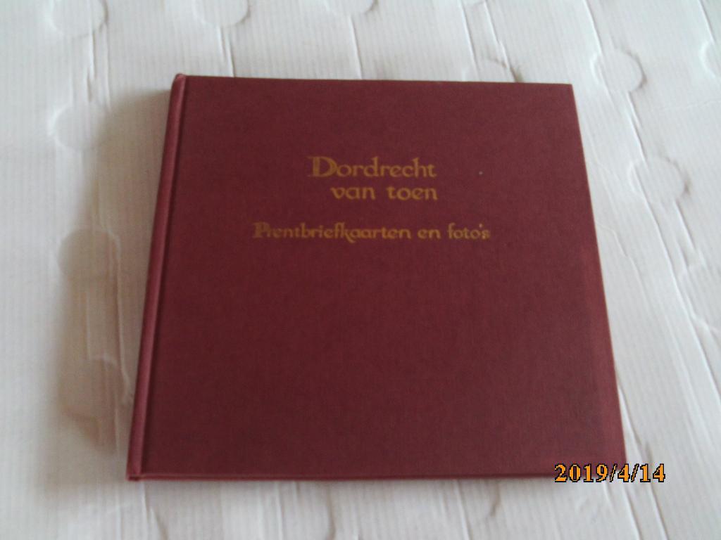 dordrecht van toen - chr. j. walson, Boeken, Geschiedenis | Stad en Regio, Ophalen of Verzenden, Gelezen