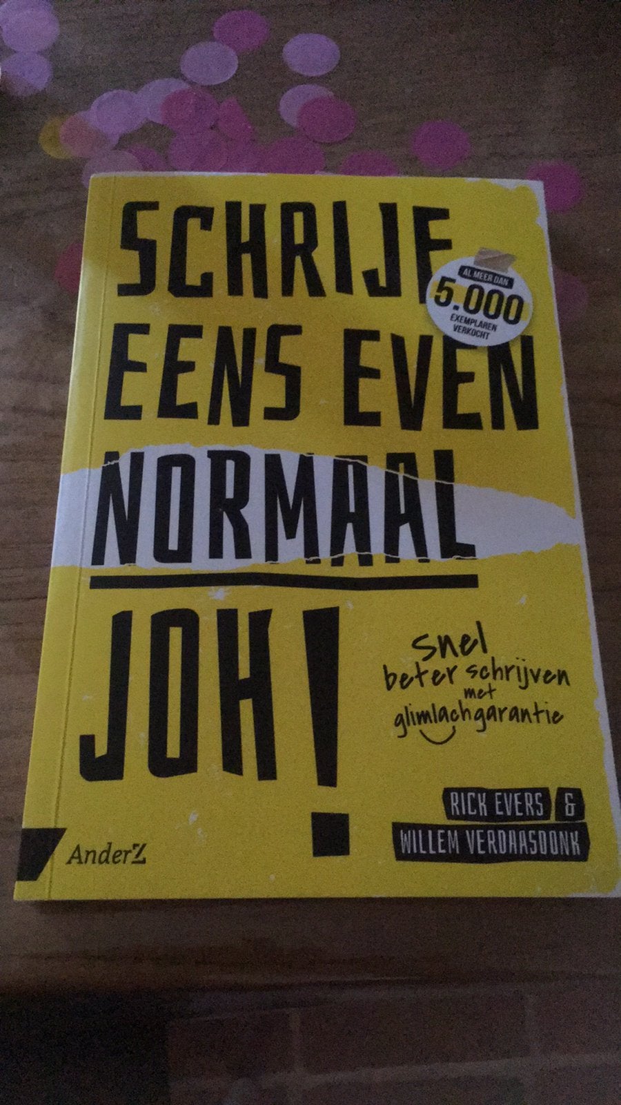 Rick Evers - Schrijf eens even normaal, joh!, Sociale wetenschap, Ophalen of Verzenden, Zo goed als nieuw, Rick Evers; Willem Verdaasdonk