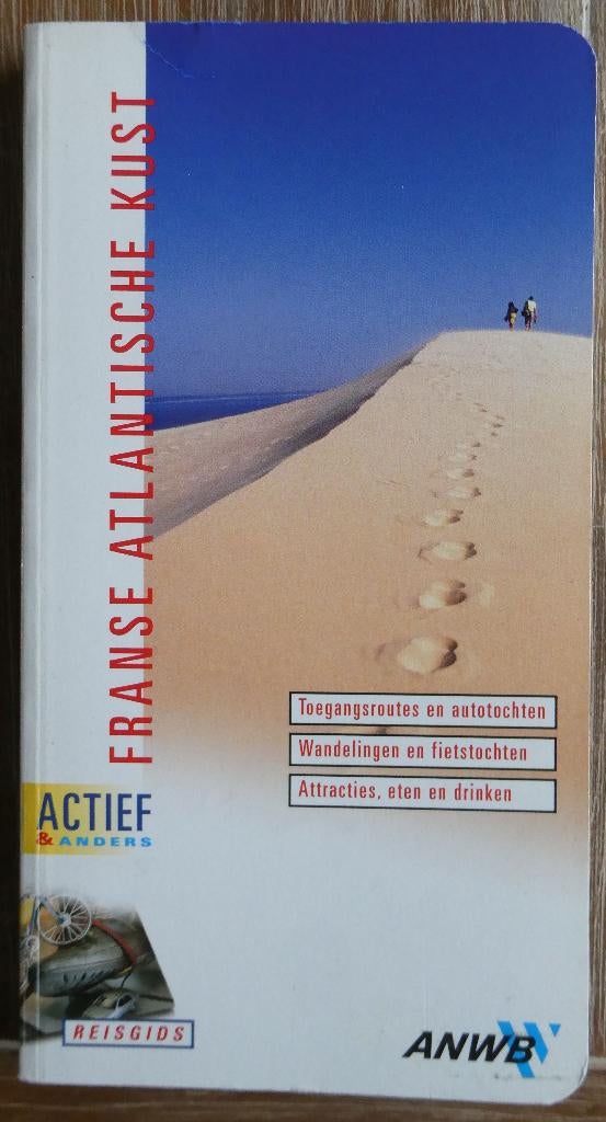 ANWB Actief en Anders Franse Atlantische Kust, Boeken, Reisgidsen, ANWB, Europa, Ophalen of Verzenden, Zo goed als nieuw