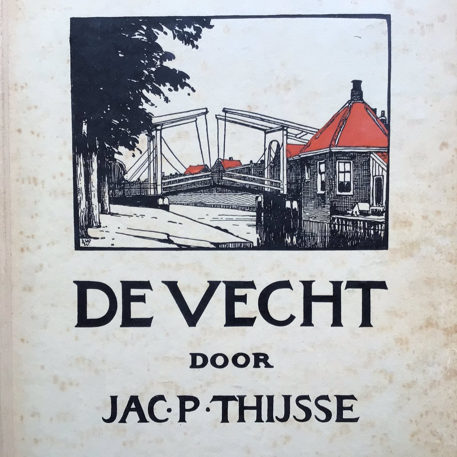 DE VECHT (Jac. P. Thijsse) - origineel, Ophalen of Verzenden, Gelezen, Plaatjesalbum