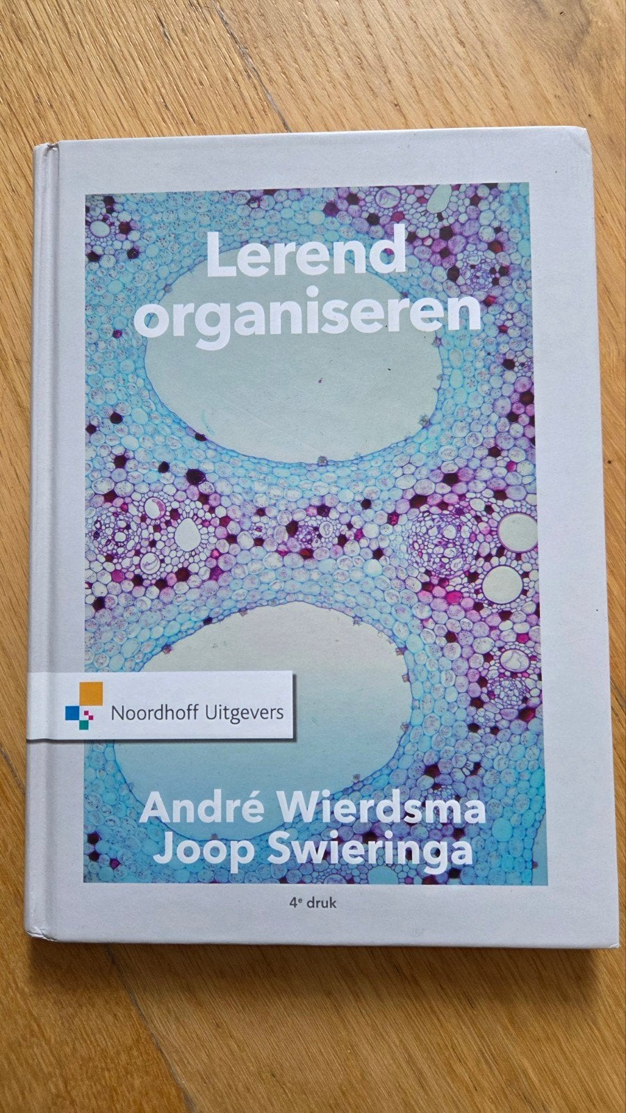 Lerend Organiseren - André Wierdsma & Joop Swieringa, André Wierdsma, Joop Swieringa, Zo goed als nieuw, Gamma, HBO