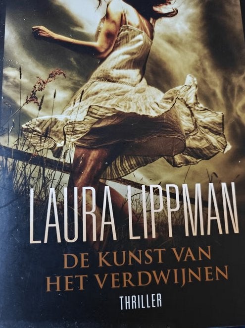 Laura Lippman - De Kunst van het Verdwijnen (Thriller), Boeken, Ophalen of Verzenden, Zo goed als nieuw, Laura Lippman, Amerika