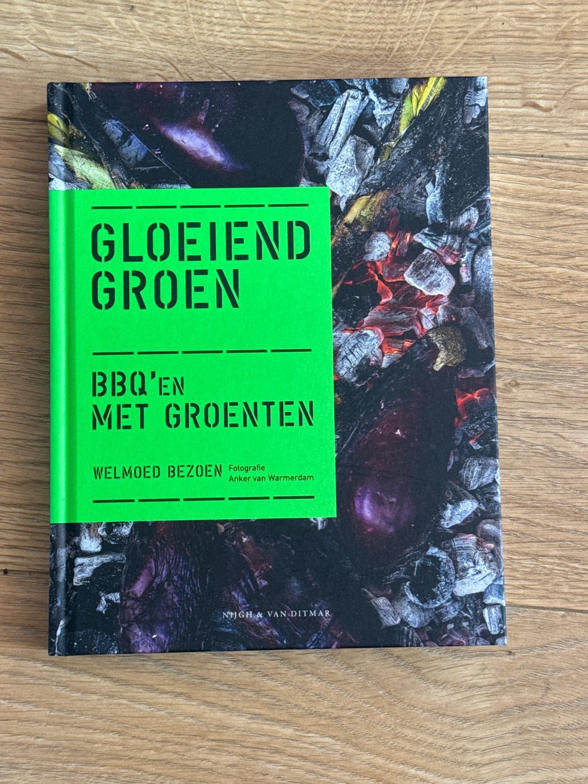 Gloeind Groen: BBQ'en met Groenten - Welmoed Bezoen, Voorgerechten en Soepen, Ophalen of Verzenden, Zo goed als nieuw, Gezond koken