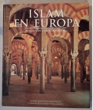 Islam en Europa: Magie van een Beschaving, Ophalen of Verzenden, Zo goed als nieuw, Islam