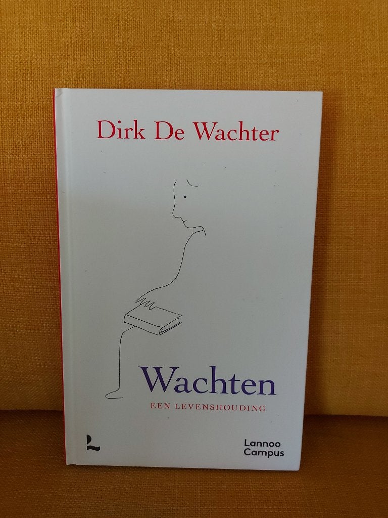 Wachten - Dirk de Wachter., Boeken, Ophalen of Verzenden, Zo goed als nieuw