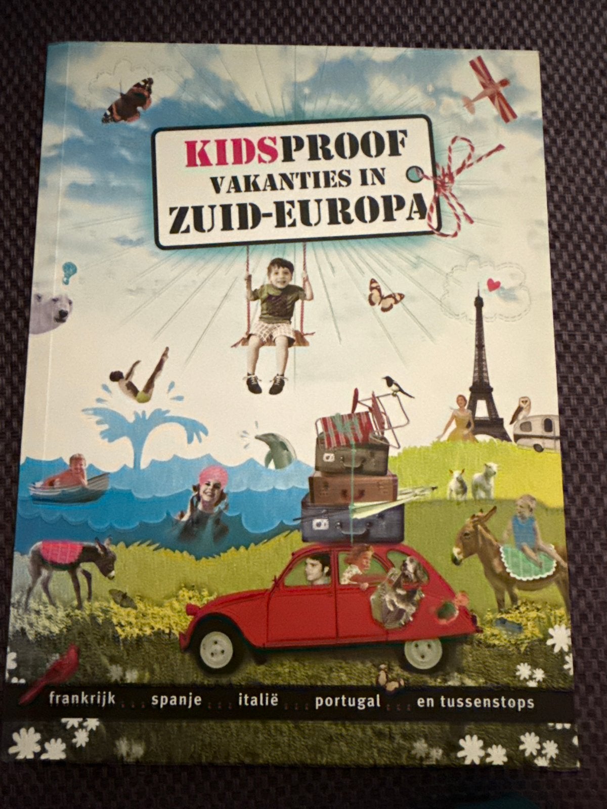Kidsproof Vakanties in Zuid-Europa - Reisgids, Europa, Zo goed als nieuw, Reisgids of -boek, Ophalen