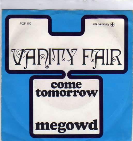 Vanity Fair- Come Tomorrow, 7 inch, Ophalen of Verzenden, Zo goed als nieuw, Beschermende buitenhoes