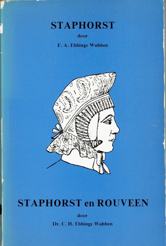 Staphorst en Rouveen door Dr. C.H. Ebbinge Wubben, Boeken, Dr. C.H. Ebbinge Wubben, Ophalen of Verzenden, 20e eeuw of later, Gelezen