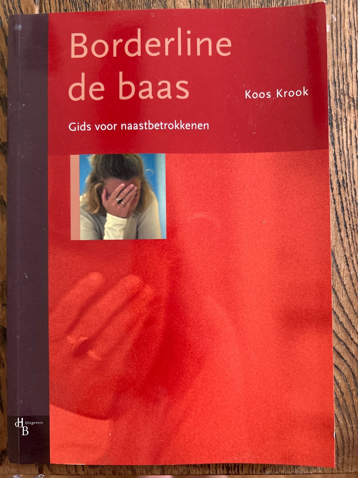 Boek Borderline de Baas - Gids voor naastbetrokkenen, Boeken, Ophalen of Verzenden, Zo goed als nieuw, Klinische psychologie