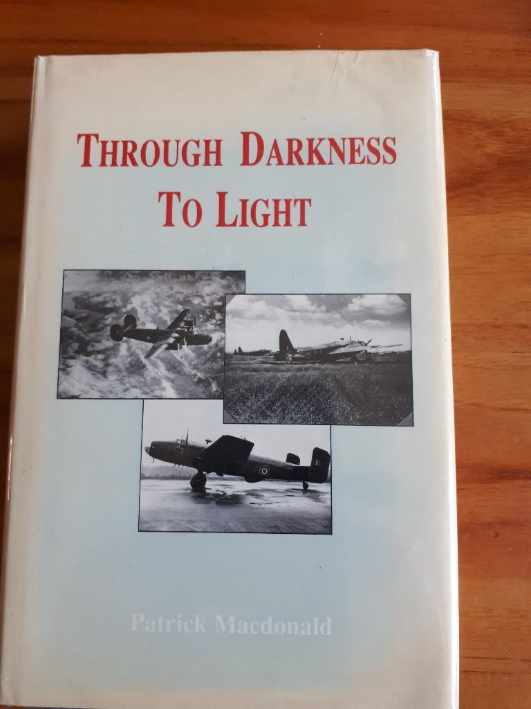 Through Darkness to Light: The Night-bomber Offensive signed, Ophalen of Verzenden, Tweede Wereldoorlog, Gelezen, Overige onderwerpen