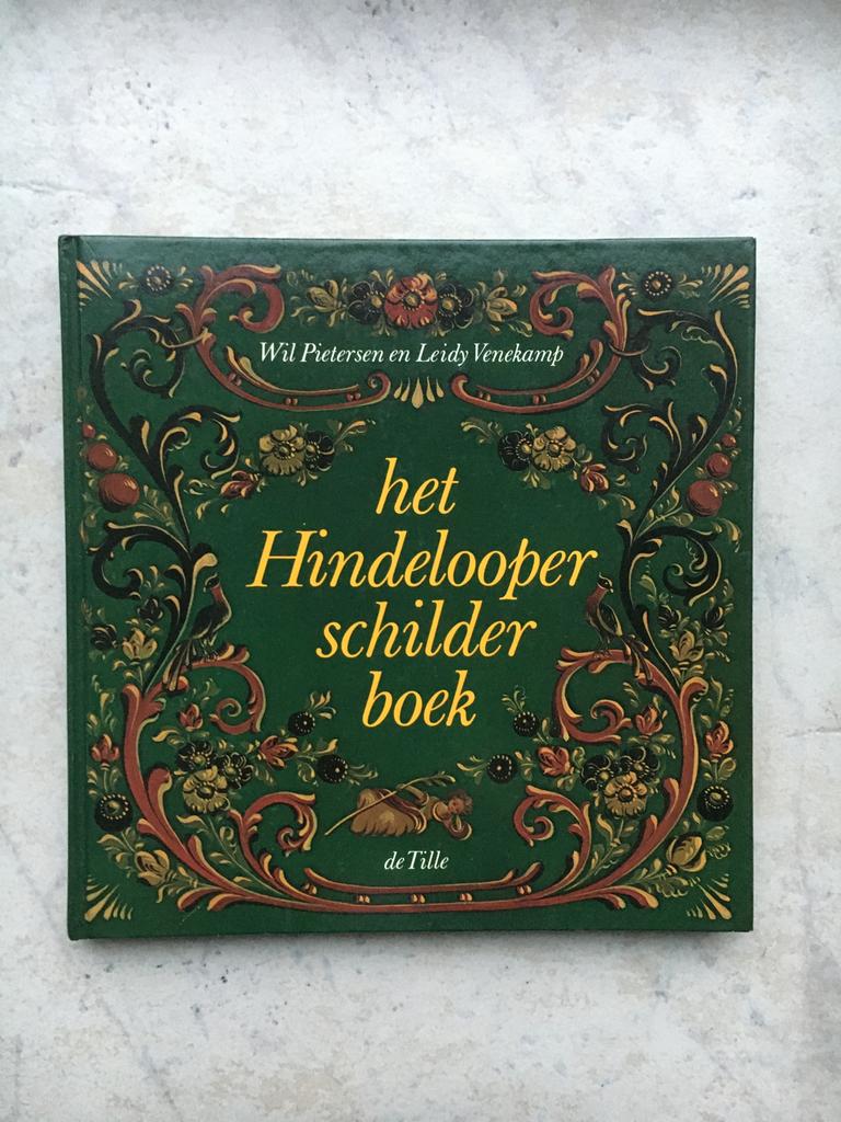 Hindelooper schilderkunst boek de Tille voorbeelden/techniek, Ophalen of Verzenden, Alpha, Zo goed als nieuw, Wil Pietersen