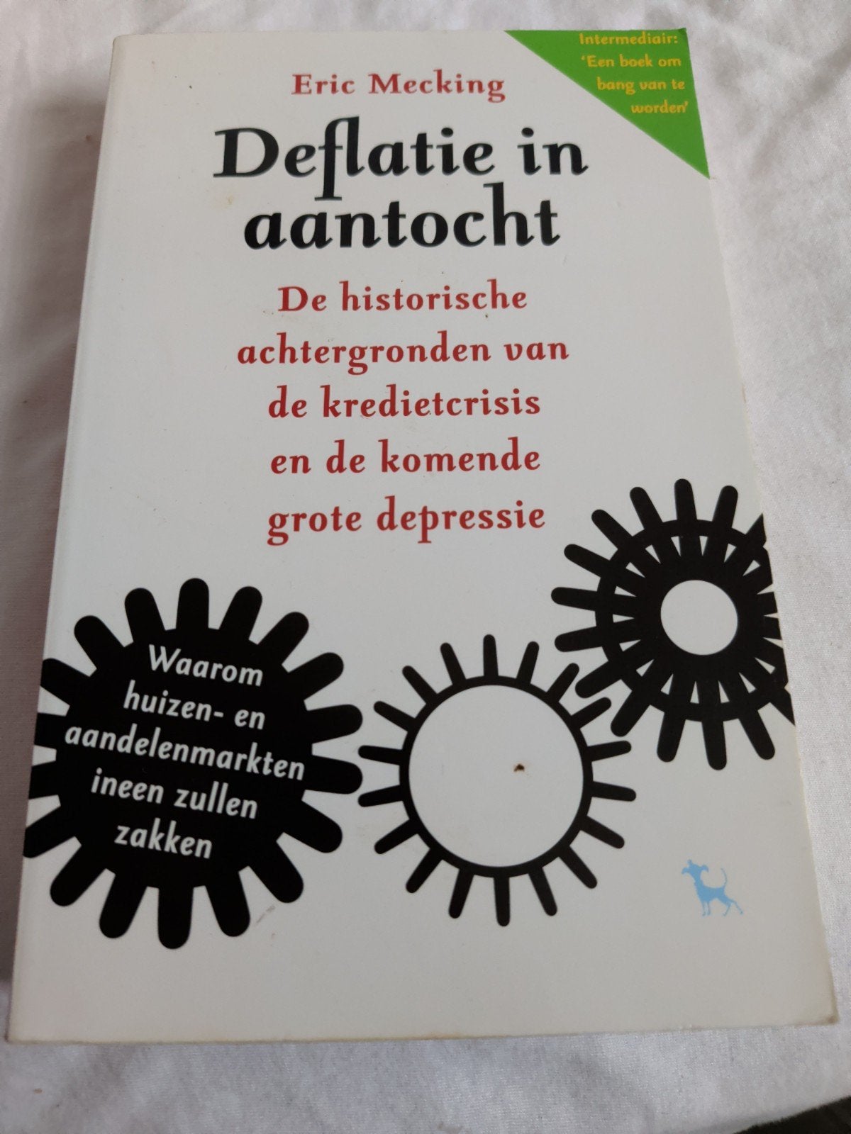 E. Mecking - Deflatie in aantocht, Geld en Beleggen, Ophalen of Verzenden, Zo goed als nieuw, E. Mecking