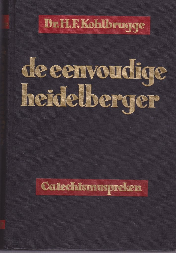 Dr.H.F.Kohlbrugge - DE EENVOUDIGE HEIDELBERGER, Ophalen of Verzenden, Gelezen