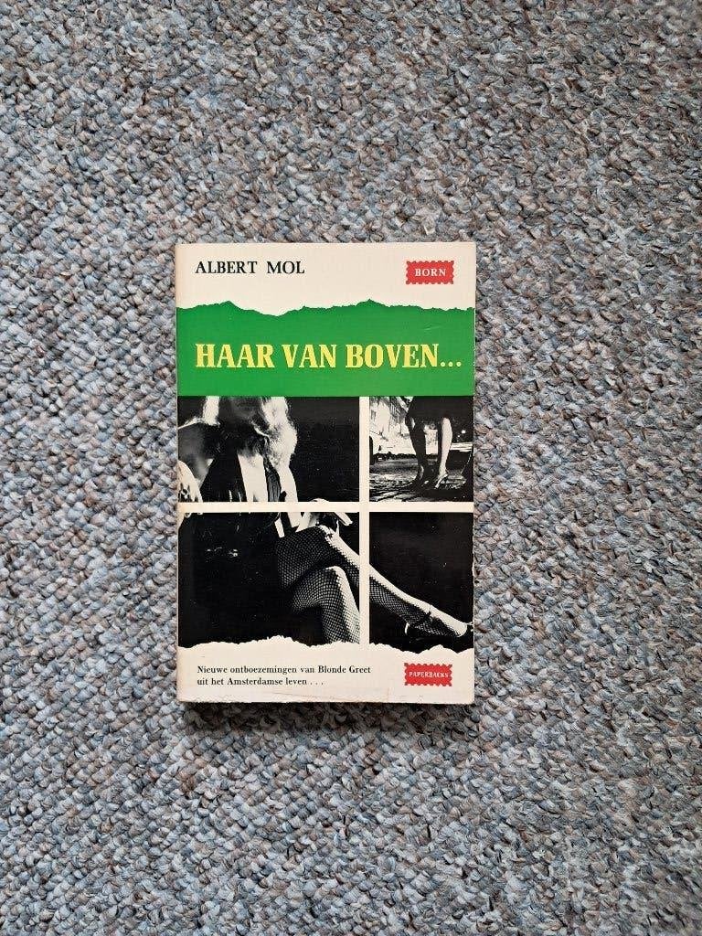 Haar van boven/ Albert Mol, Verzenden, Gelezen, Albert Mol