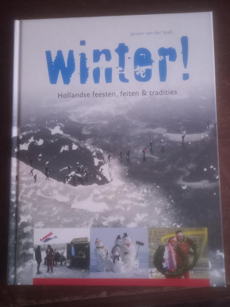 Winter! Hollandse feesten, feiten & tradities -, Ophalen of Verzenden, Zo goed als nieuw, Jeroen van der Spek, Overige onderwerpen