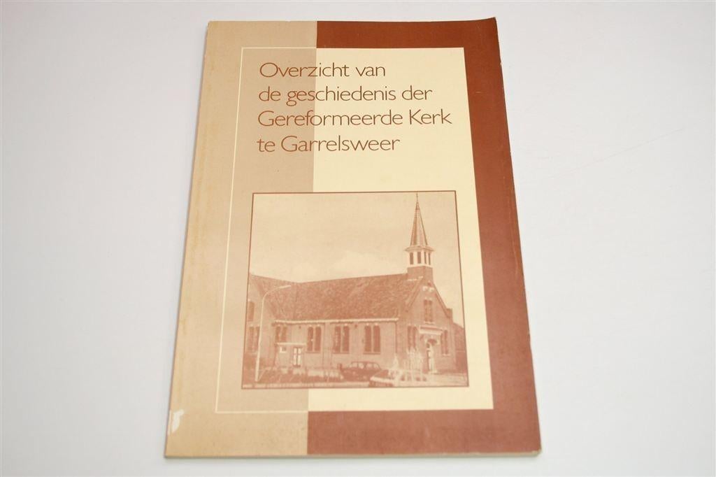 100 Jaar Gereformeerde Kerk Garrelsweer — Jubileumboek, Ophalen of Verzenden, Gelezen