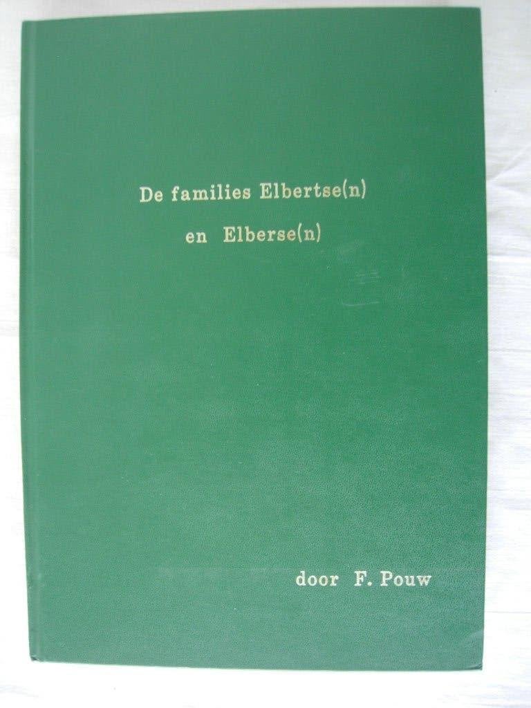 Pouw De Families Elbertse(n) en Elberse(n) Krommerijngebied, Verzenden, F. Pouw, 20e eeuw of later, Gelezen