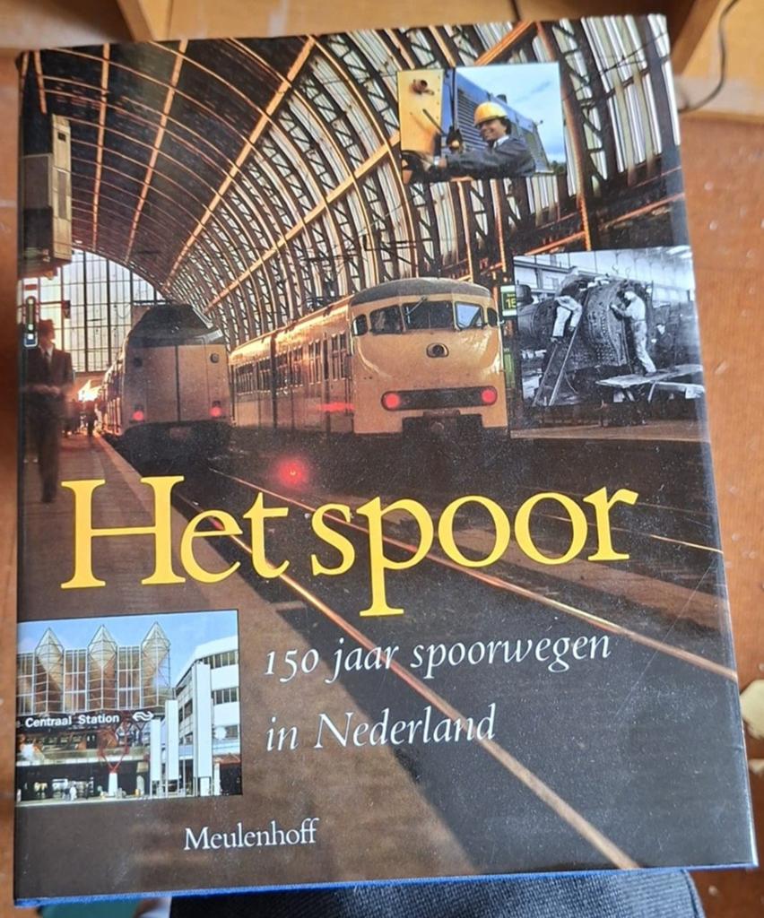 Het spoor: 150 jaar spoorwegen in Nederland, Ophalen of Verzenden, Gelezen, Dr. W. van den Broeke, prof., Trein
