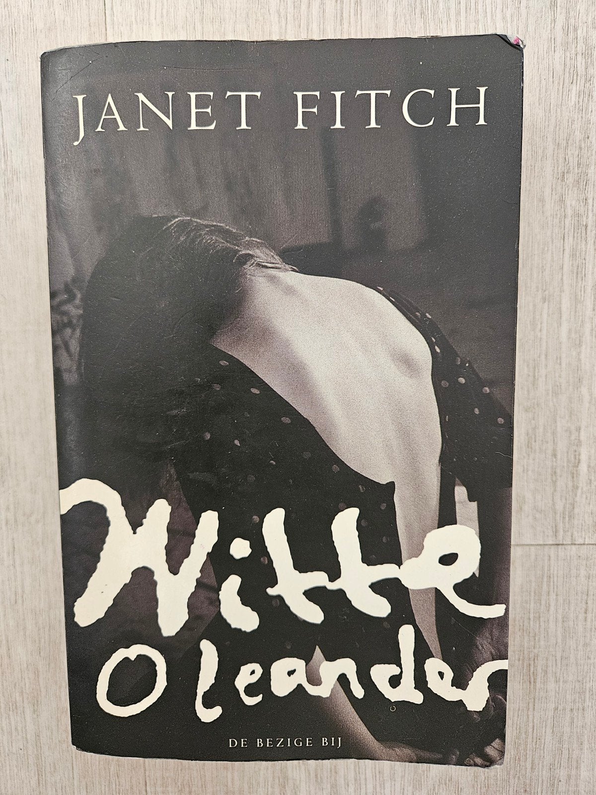 Janet Fitch - Witte oleander, Ophalen of Verzenden, Gelezen, Janet Fitch
