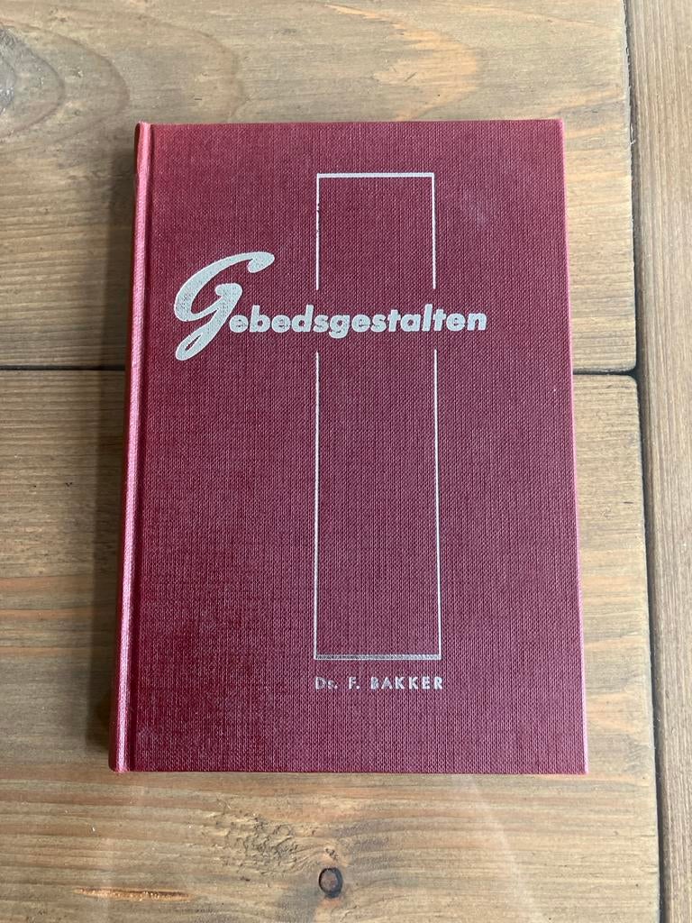Gebedsgestalten - Ds. F. Bakker, Ophalen of Verzenden, Gelezen, Christendom | Protestants