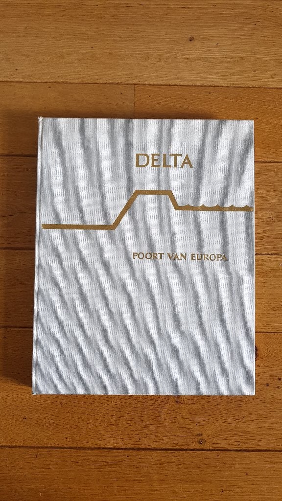 Delta, poort van Europa, Ophalen of Verzenden, 20e eeuw of later, Gelezen
