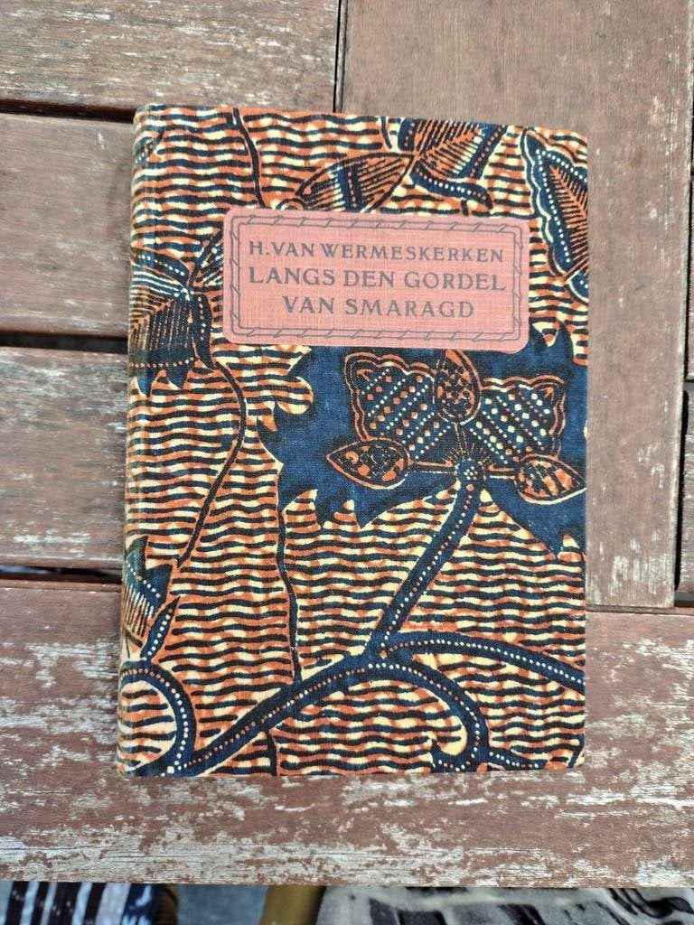Langs den gordel van Smaragd - H. van Wermeskerken (1923), Gelezen, H. van Wermeskerken, Ophalen of Verzenden, Nederland
