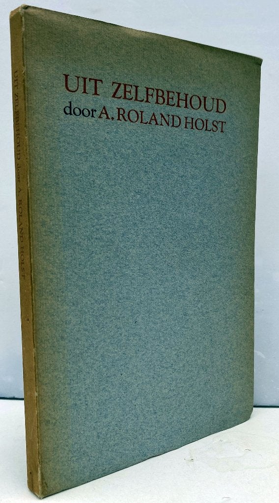 Roland Holst, Adriaan - Uit zelfbehoud (1950), Ophalen of Verzenden, Zo goed als nieuw