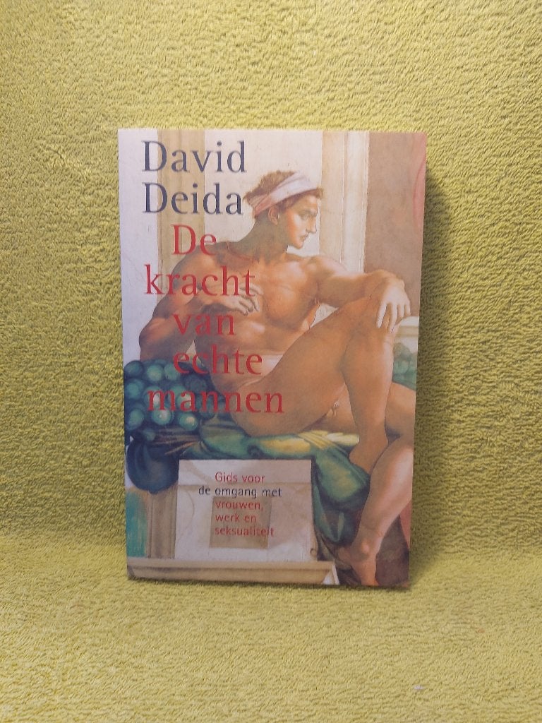 De kracht van echte mannen - David Deida. Omgang met vrouwen, Ophalen of Verzenden, Zo goed als nieuw, Overige onderwerpen, Achtergrond en Informatie