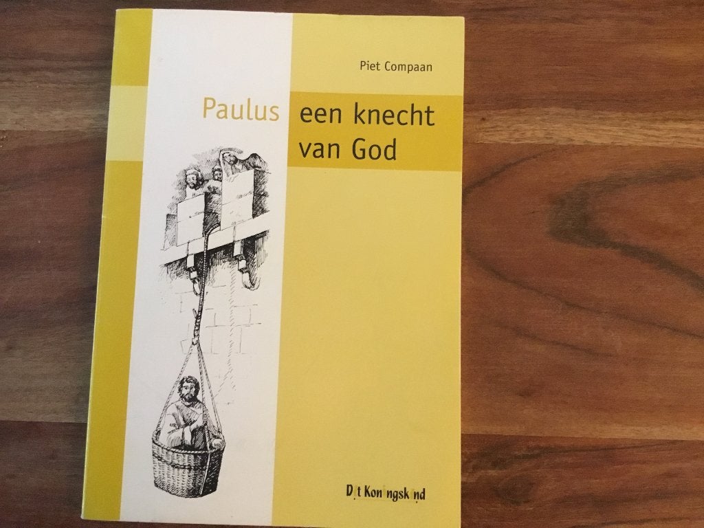 Paulus een knecht van God, Compaan, Verzenden, Christendom | Protestants, Zo goed als nieuw, Piet Compaan
