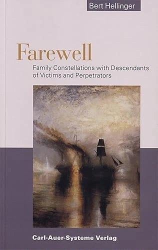 Bert Hellinger  -  Farewell  (Engelstalig), Boeken, Ophalen of Verzenden, Zo goed als nieuw, Nederland