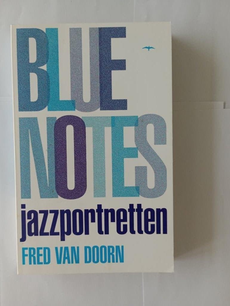 Blue Notes Donald Byrd Horace Silver Lou Donaldson Wynton K., Artiest, Ophalen of Verzenden, Zo goed als nieuw, Fred van Doorn