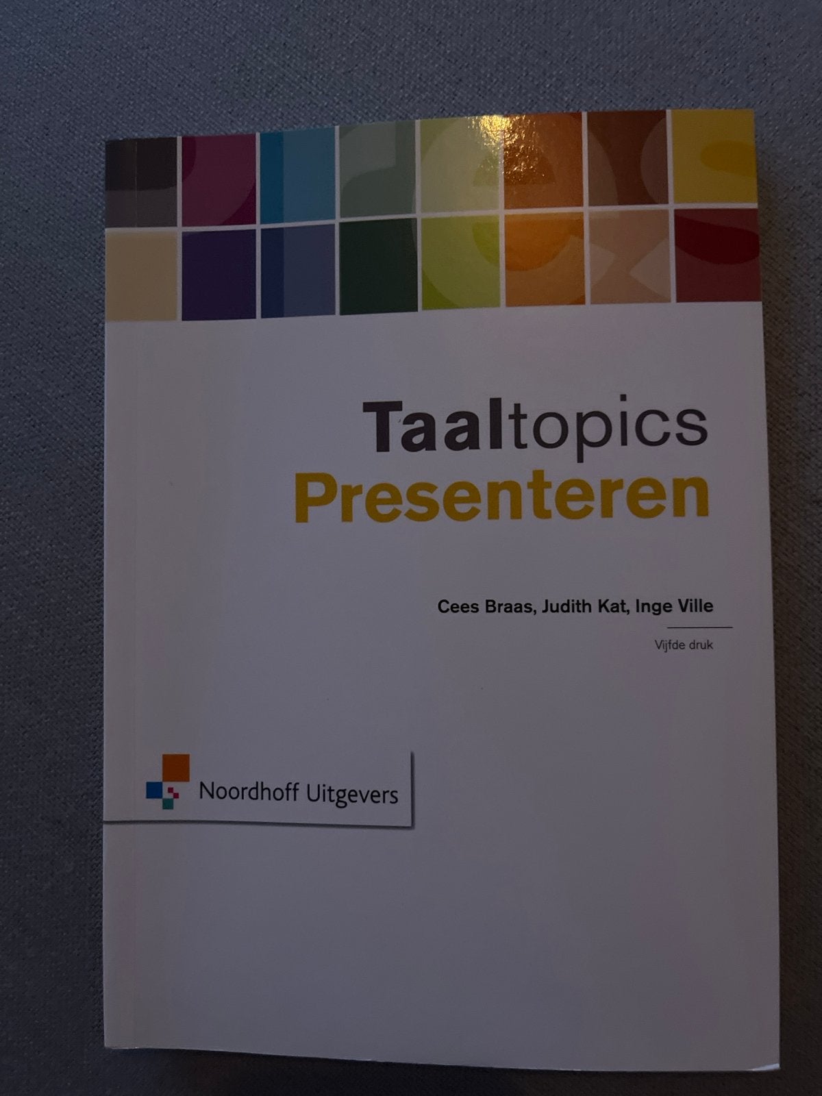 Taaltopics Presenteren - vijfde druk, Boeken, Ophalen of Verzenden, Zo goed als nieuw, HBO