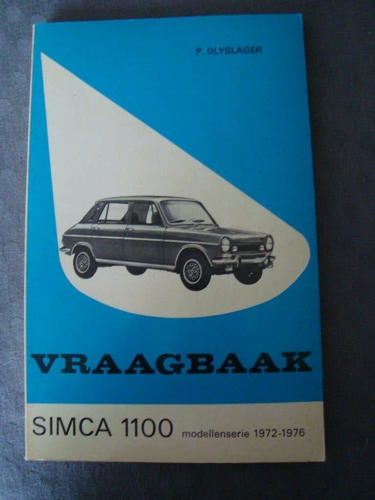 Vraagbaak simca 1100 modellenserie 1972-1976, Auto diversen, Ophalen of Verzenden