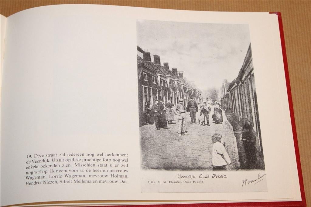 Oude Pekela in Oude Ansichten — Deel 1 [1972], Boeken, Ophalen of Verzenden, Gelezen