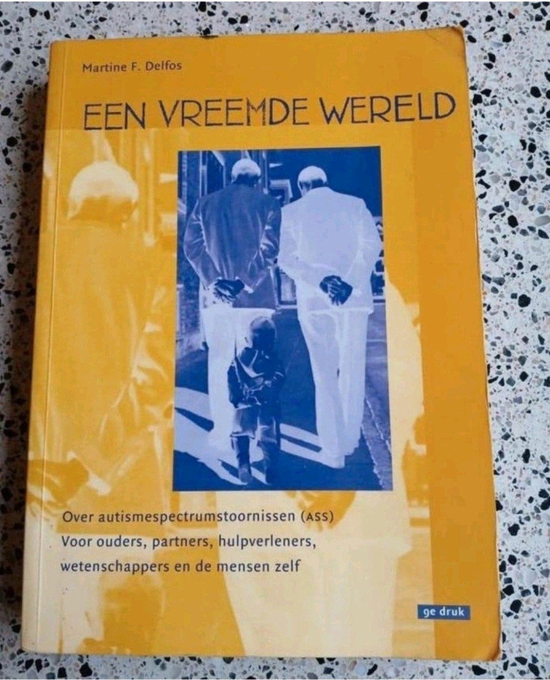 Een Vreemde Wereld - Martine F. Delfos (Autisme) VASTE PRIJS, Boeken, Ophalen of Verzenden, Zo goed als nieuw, Martine F. Delfos