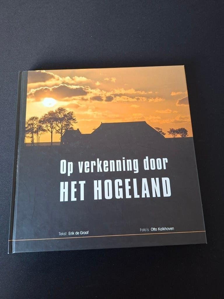 Op verkenning door Het Hogeland - Erik de Graaf, Ophalen of Verzenden, Zo goed als nieuw, Erik de Graaf, Europa