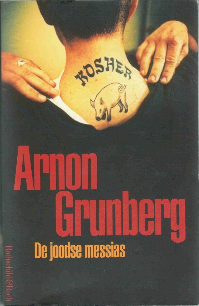 Arnon Grunberg - De Joodse Messias, Ophalen of Verzenden, Gelezen, Arnon Grunberg, Nederland