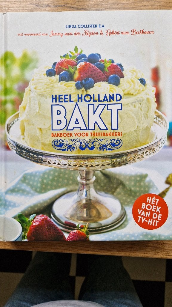 Heel Holland Bakt Bakboek voor Thuisbakkers, Boeken, Kookboeken, Linda Collister e.a., Ophalen of Verzenden, Nederland en België
