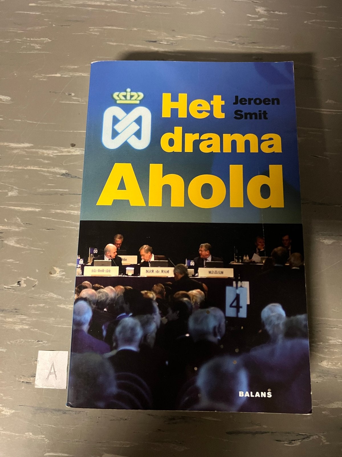 Het drama Ahold - Jeroen Smit (Boek), Boeken, Ophalen of Verzenden, Gelezen