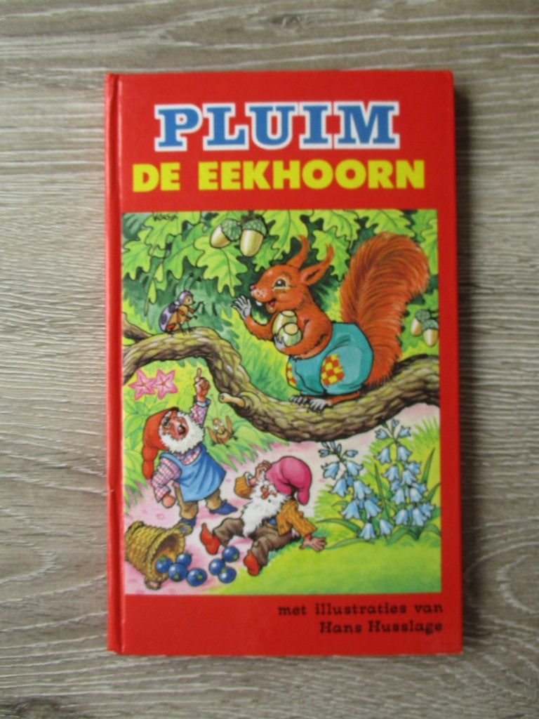 Pluim de eekhoorn - Hans Husslage, Ophalen of Verzenden, Gelezen, Fictie algemeen