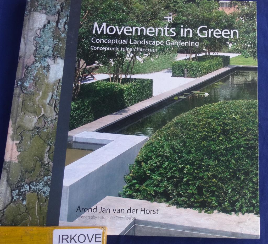 MOVEMENTS IN GREEN * Arend Jan van der Horst * Nederlands *, Verzenden, Zo goed als nieuw, Arend Jan van der Horst, Tuinontwerpen